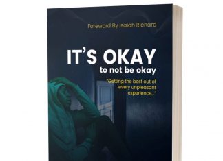 BOOK REVIEW: It’s Okay to not be Okay The book's cover page. Toperesu encourages ther reader to press on, even when things seem hard, with the hope of coming out of it all successfully. PHOTO/Courtesy.