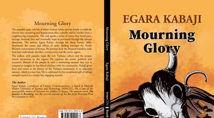BOOK REVIEW: Mourning Glory The cover of the Mourning Glory novel by Prof. Egara Kabaji. He is a Literary Communication Professor, based at Masinde Muliro University of Science and Technology (MMUST). PHOTO/Courtesy.