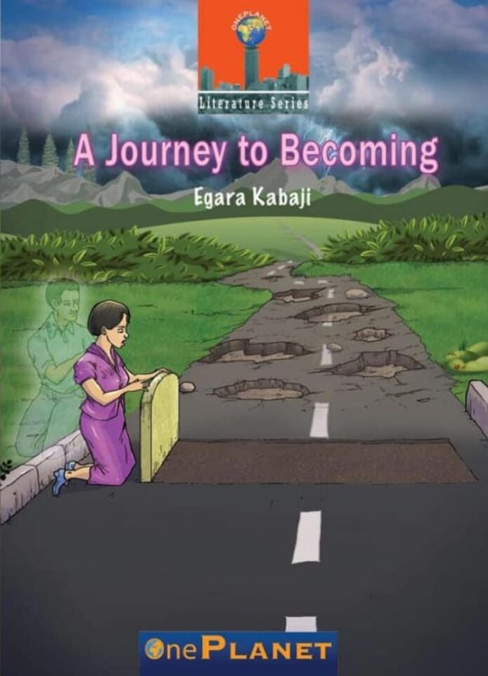 Cover page of the novel A Journey to Becoming, written by Egara Kabaji. PHOTO/Courtesy.