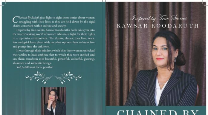 BOOK REVIEW: Chained by Beliefs Cover of Chained by Beliefs book by Kawsar Koodaruth, a Life/Business Coach and Psychotherapist. PHOTO/Courtesy.