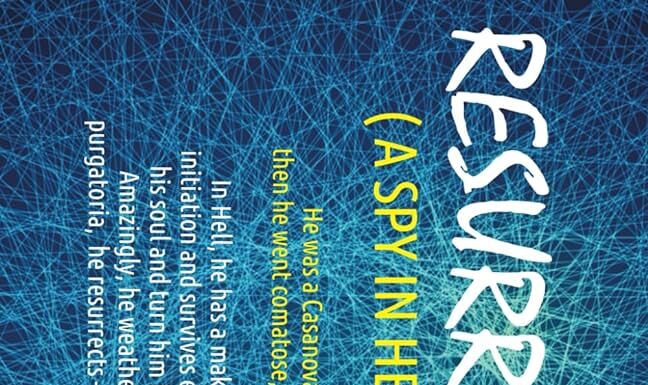 Book Review: Resurrection, A Spy in Hell